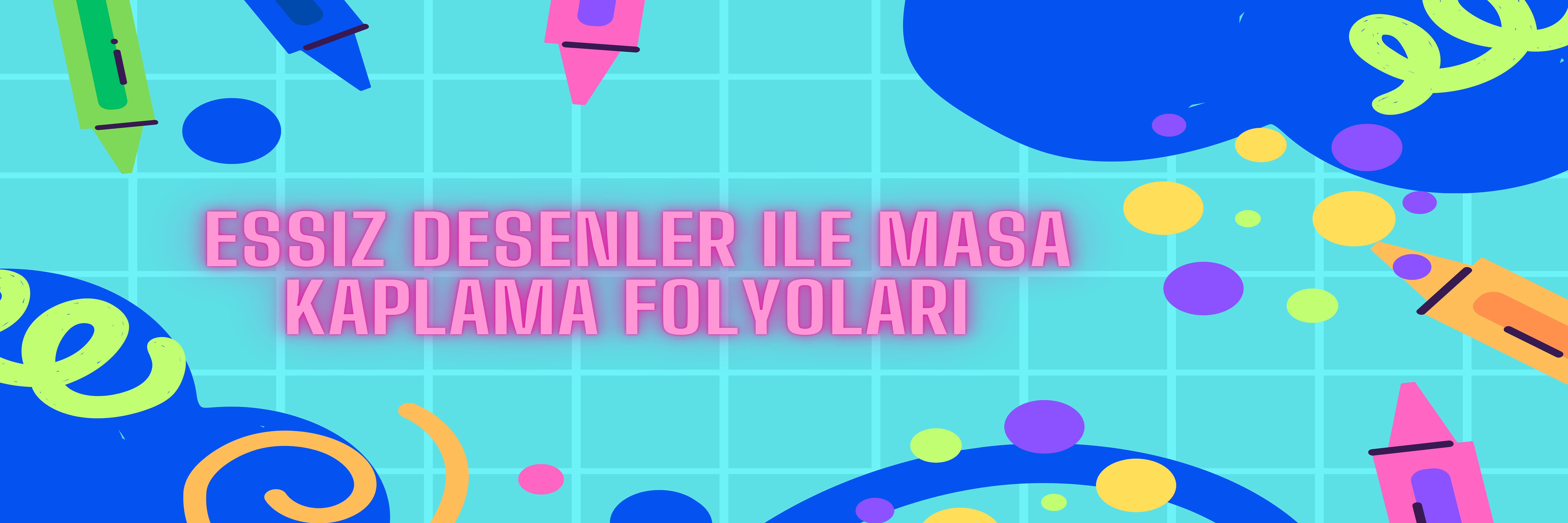 Masa kaplama folyoları